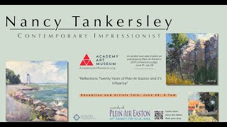 Nancy Tankersley - Reflections: Twenty Years of Plein Air Easton and its Influence