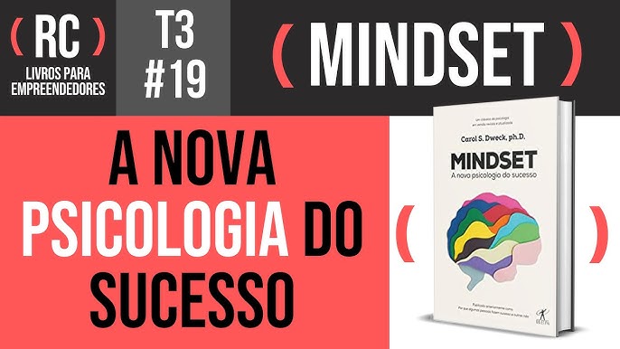 Mindset: A nova psicologia do sucesso – Serena