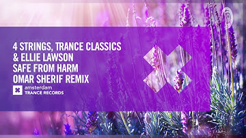 4 Strings, Trance Classics & Ellie Lawson - Safe From Harm (Omar Sherif Extended) [Amsterdam Trance]