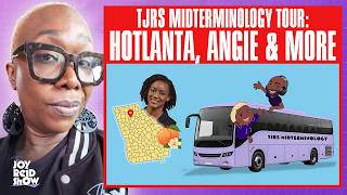 TJRS Midterminology Tour: Hotlanta, Angie & More | The Joy Reid Show LIVE!