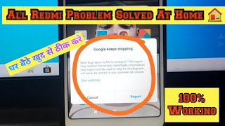All Redmi Phone Google Keeps Stopping Problem Solve || Redmi 6a Google Keeps Stopping || At Home 