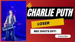 Charlie Puth - Loser LIVE - SEE WHAT HAPPENS!