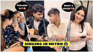 Metro Singing Prank |Singing Hindi Viral Songs| Epic Girls Reactions&Wait For Girl Voice😍| Jhopdi K