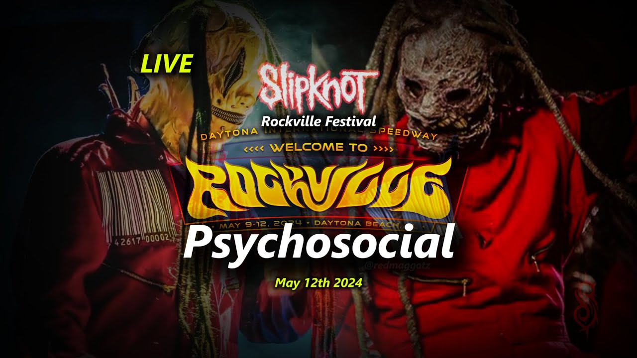 Slipknot - Psychosocial (Live Rockville Festival 2024)