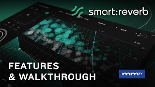 MMTV: Sonible Smart:Reverb A.I Plug-in Walkthrough | Eric Burgess