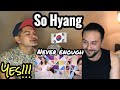 Singer Reacts| So Hyang - Never Enough | COVER