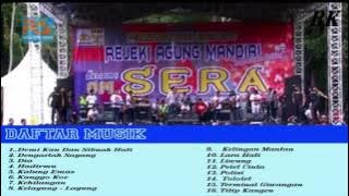 DAFTAR MUSIK SERA TERBARU LIVE KEMALANG KLATEN 2017