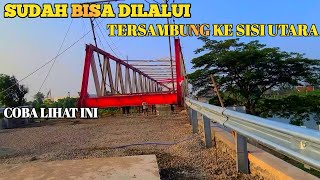 RESMI❗️JEMBATAN MRICAN JONGBIRU AKAN BISA DILALUI BULAN INI ,LIHATLAH BEGINI KONDISI TERBARUNYA