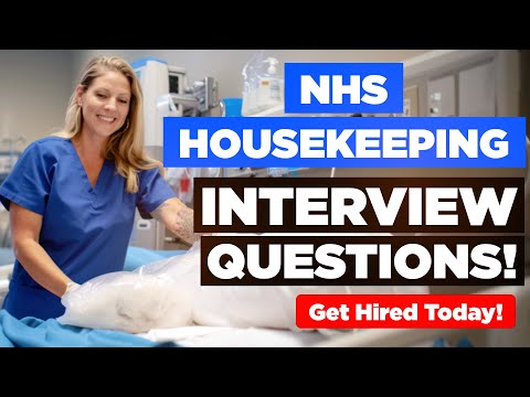 NHS HOUSEKEEPING INTERVIEW