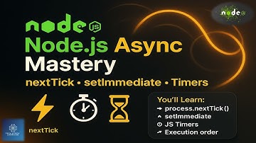 Node.js | Section 37 |  Async Mastery | process.nextTick, setImmediate & Timers #nodejs #timers