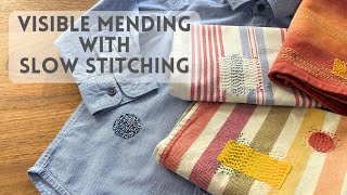 The simple visible mending with slow stitching