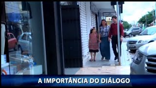 A IMPORTÂNCIA DO DIÁLOGO - REFLEXÃO - Tabernáculo Da Fé - Goiânia-GO ᴴᴰ