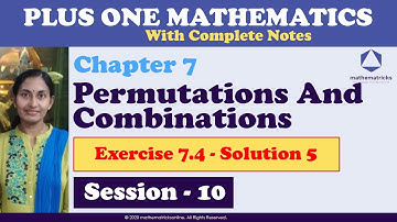 Exercise 7.4|Permutations and Combinations|Class 11|Plus One|Maths|Malayalam|Chapter 7|Session 10