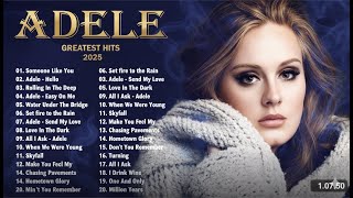 Top ADELE Songs Playlist 2025 | ADELE Greatest Hits Collection Of All Time