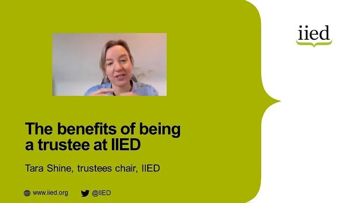 The benefits of being a trustee at IIED: Tara Shine