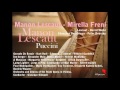 Manon Lescaut. Mirella Freni & Peter Bvorsky. Act. III / IV.