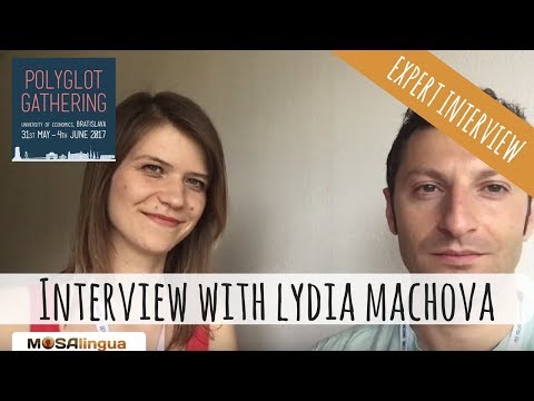 Interview with Lydia Machova, Polyglot, Interpreter and Language Mentor // Polyglot Gathering 2017