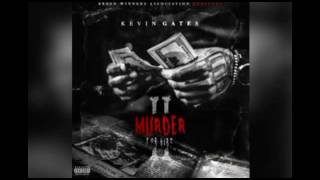 Kevin Gates - Great Example