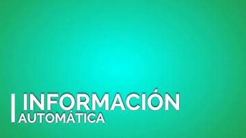 Intro INFORMACIÓN AUTOMÁTICA