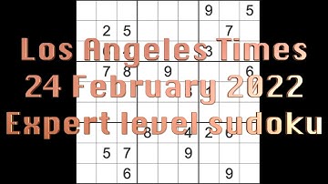 Sudoku solution – Los Angeles Times sudoku 24 February 2022 Expert level