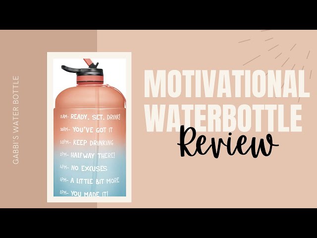 Motivational Water Bottle Review — I Tried Using a Motivational Water Bottle