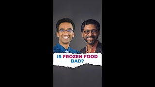 Are FROZEN foods BAD?  | Dr Pal