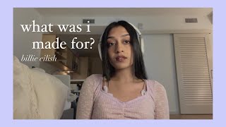 what was i made for? (billie eilish) || sri