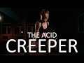 The acid  creeper  choreography by elizaveta sergeeva