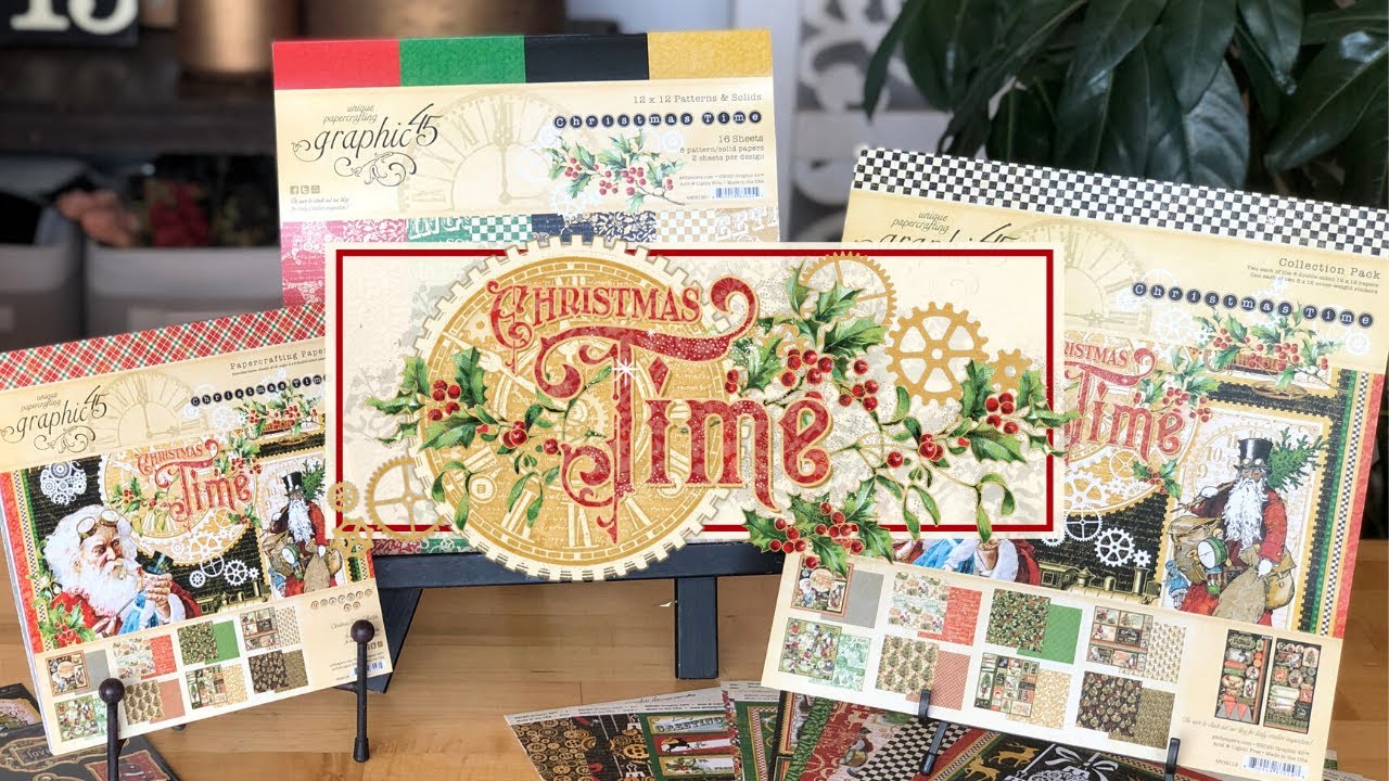 Christmas Time: Summer Sneak Peeks Pt. 1 – Graphic 45 Papers