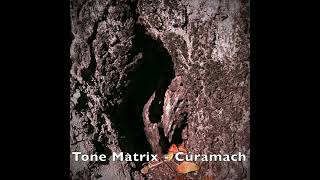Tone Matrix - Cúramach