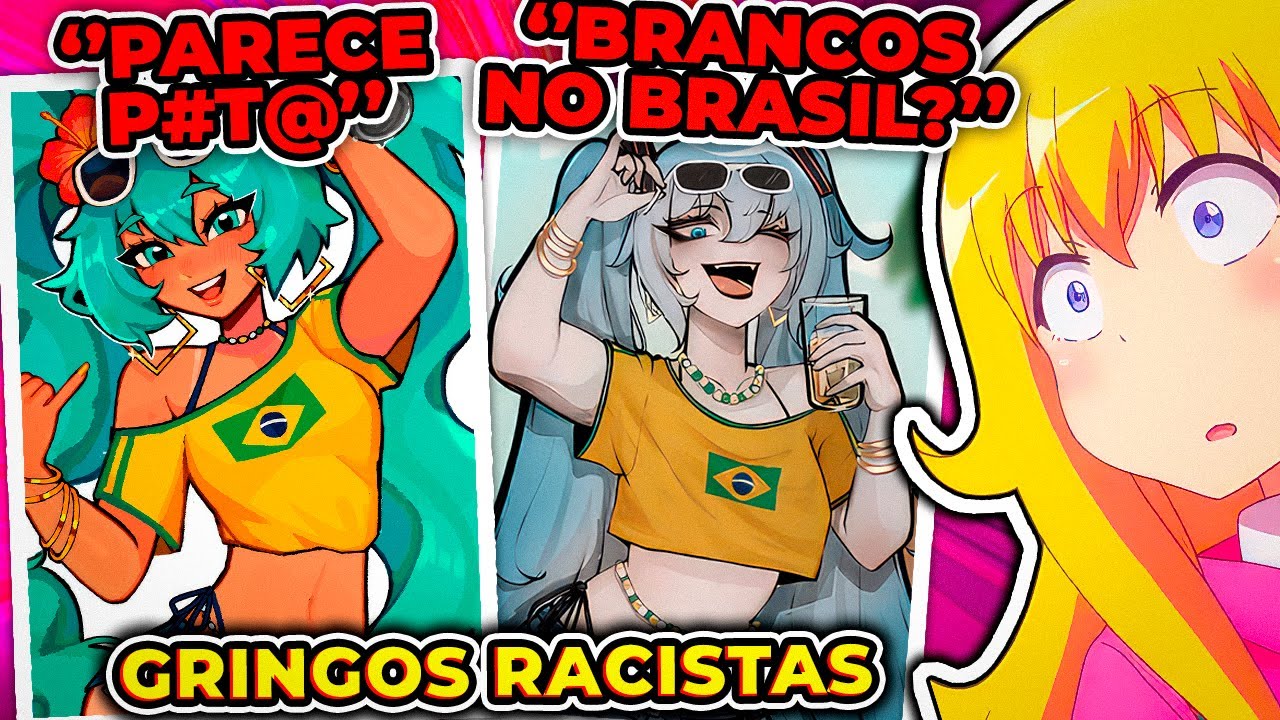 Gringos Sendo Racist4s E Xenofóbic0s Na Trend Da Hatsune Miku Brasileira
