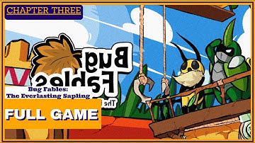 Bug Fables The Everlasting Sapling Full Game No Commentary Chapter 3