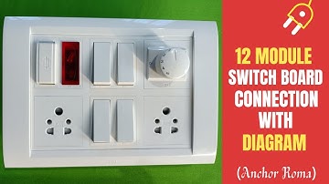 12 Modular Board Wiring || 12 Module Switch Board Connection