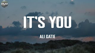 It's You - Ali Gatie / Lyric Video