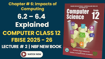 Class 12 Computer Science Chapter 6 | Cybersecurity & Privacy | FBISE New Syllabus 2025-26 Lecture 2