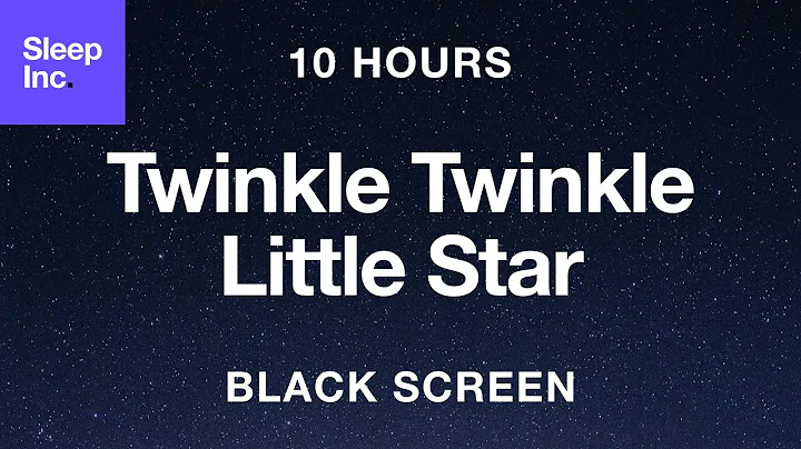 Twinkle Twinkle Little Star | Baby Sleep Music  | 10 hours | Black screen | Sleep. Relax. Calm.