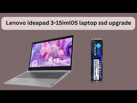UPGRADE Your Lenovo IdeaPad 3-15IML05 Laptop with an SSD FAST! SSD Upgrade in Laptop