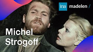 Michel Strogoff, la série à succès qui a vidé les salles de cinéma...  madelen I INA