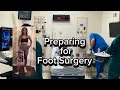 Foot Surgery Preparation