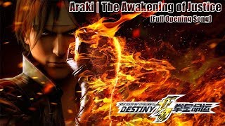 King of Fighters: Destiny | The Awakening Of Justice [Full Opening Song] | Araki, M2U and Nicode