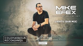 Mike Efex - Lights (Dub Mix)