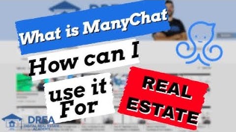 What is ManyChat and How Can I Use It For Real Estate?