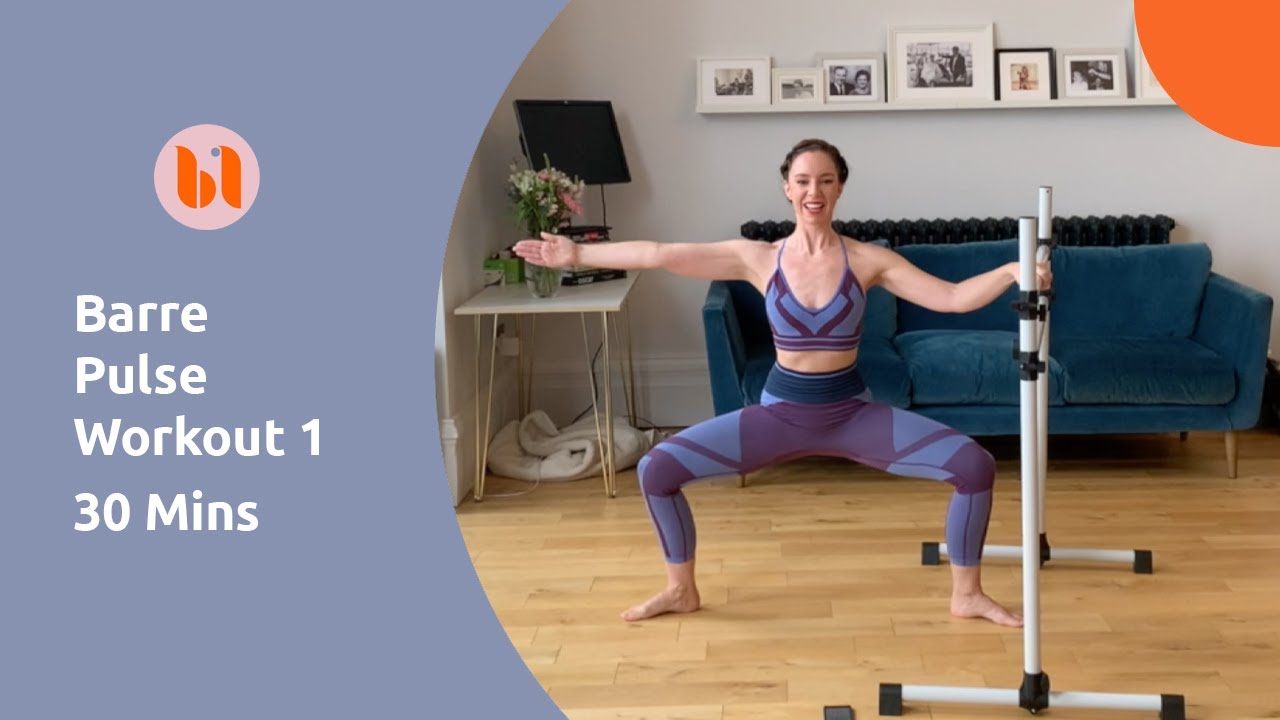 Barre Pulse Workout 1 - 30 Min, Workout Like a Dancer