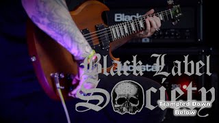 Black Label Society -  Trampled Down Below (RHYTHM GUITAR)
