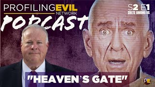 "Heaven's Gate" w/ Mike King | PODCAST CULTS | Profiling Evil