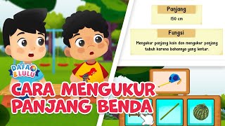 Mengukur Panjang Benda Bersama Dafa, Made dan Bona Yuk! | Video Matematika Bersama Dafa Lulu - 2 SD