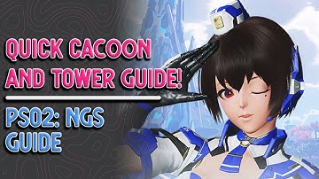 QUICK cacoon and tower GUIDE! How to FIND Mt. Magnus Cacoon | PSO2 New Genesis guide