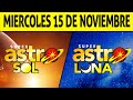 Resultados ASTRO SOL y ASTRO LUNA del Miércoles 15 de Noviembre de 2023  SUPER ASTRO 😱💰🚨