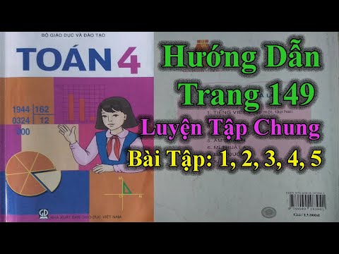 Video Hướng Dẫn Giải SGK Toán Lớp 4 Tiểu Học - Trang 149... - youtube