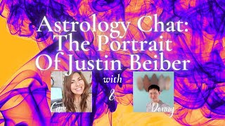 Astrological Portrait Of Justin Beiber TW Mature Content-Discussion